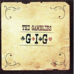 The Gamblers - GIG